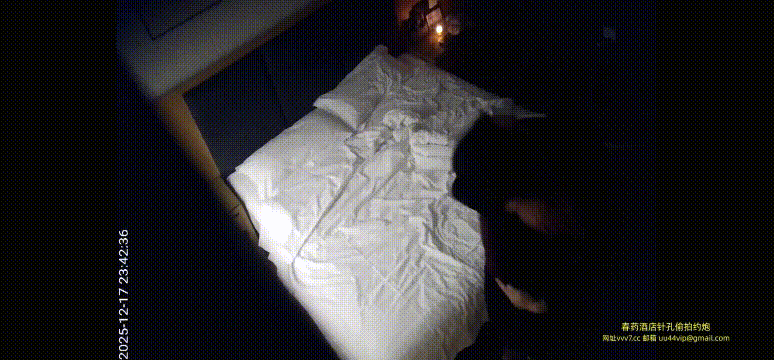 图片[6]-酒店针孔偷拍 精彩度满分 寂寞性感骚妇开好房穿丝袜等待炮友 见面后像饿狼一样两个人疯狂亲摸舔操内射了好几次-老宋小屋